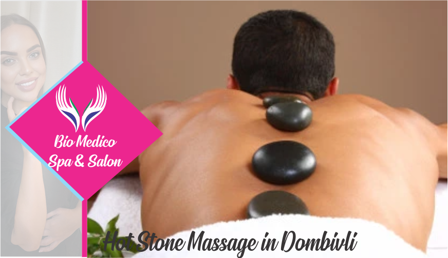 Hot Stone Massage in Dombivli mumbai